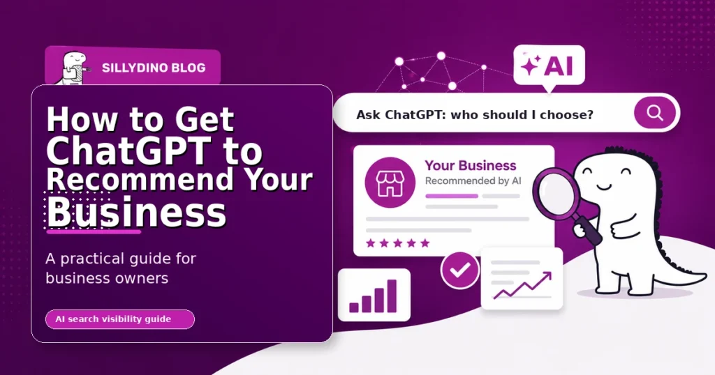 How to get ChatGPT to recommend your business guide by SillyDino